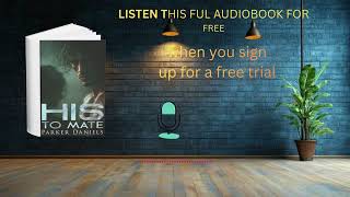 His to Mate Audiobook | Dark Wolf Shifter Romance by Parker Daniels