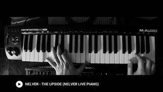 Nelver - The Upside @ Nelver Live Piano