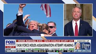 Sen. Roger Marshall on Evening Edit: Top-down failures at the Secret Service