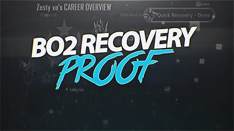BO2 Recovery Proof!