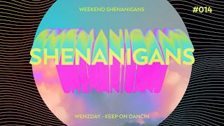 Champ Fresnel - Weekend Shenanigans #014
