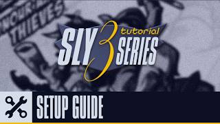 Sly 3 - Speedrun Tutorial Series: Setup Guide