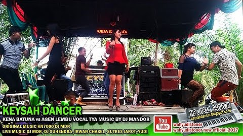 DJ KEYSAH JOGET KARO JAWA KENA BATUNA vs AGEN LEMBU GENDANG SALIH PATAM KN7000 DJ MDR DIAZ 2018 Tya