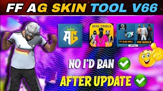 FREE FIRE AFTER UPDATE AG SKIN TOOL V 66 SKIN TOOLS PRO HOW TO USE SKIN TOOL FUL