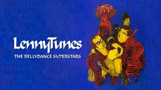 LennyTunes "The Bellydance Superstars" - Caravan
