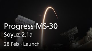 Live: Soyuz 2.1a Progress MS-30 Launch (No Commentary)