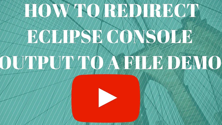 HOW TO  REDIRECT ECLIPSE CONSOLE OUTPUT TO A FILE DEMO