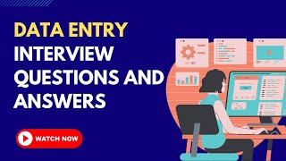 Famous Data Entry Interview Questions and Answers Wealth
