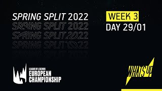 LEC Spring Split 2022 | Week 3 | Day 2 | WHAT'S UP
