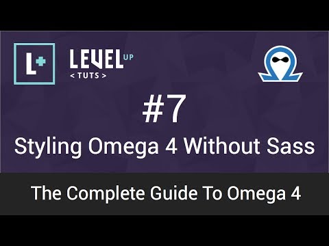 Drupal Tutorials - The Complete Guide To Omega 4 #7 - Styling Omega 4 Without Sass