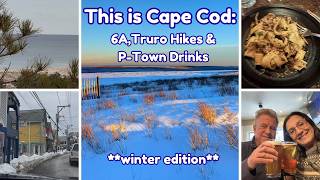 This is CAPE COD: A Winter Day From 6A to P-town