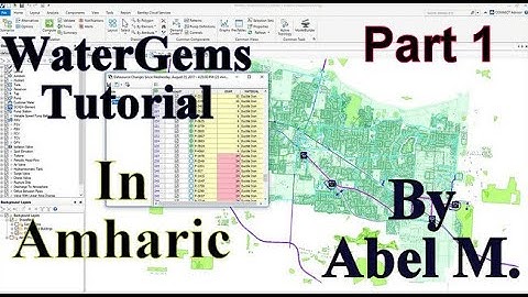 Part 1 WaterGems Interface By Abel M.