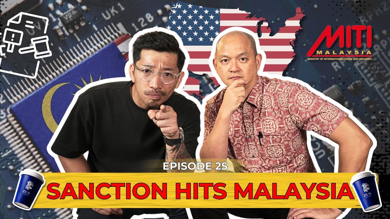 US Sanction Hits Malaysia, Challenge to Bersatu and PAS, Scams in Malaysia | Episode 25