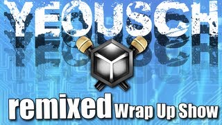Remixed Wrap Up Show | EP4