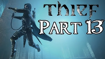 Thief Walkthrough - Master Difficulty - Part 13 - Chapter 3 Part 3