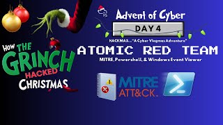 TryHackMe! Advent of Cyber Day 4: Atomic Red Team (MITRE, Sysmon & Powershell)