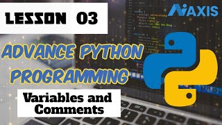 Variables and Comments | Rules for Variable Declaration | Complete Python Course | Lesson 3