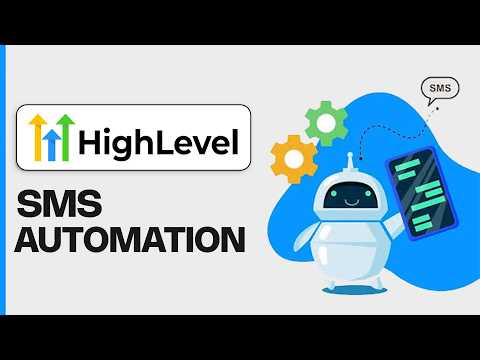 🔵 How To Set Up SMS Automation In GoHighLevel 2026 | Full Step-By-Step Guide (2026)