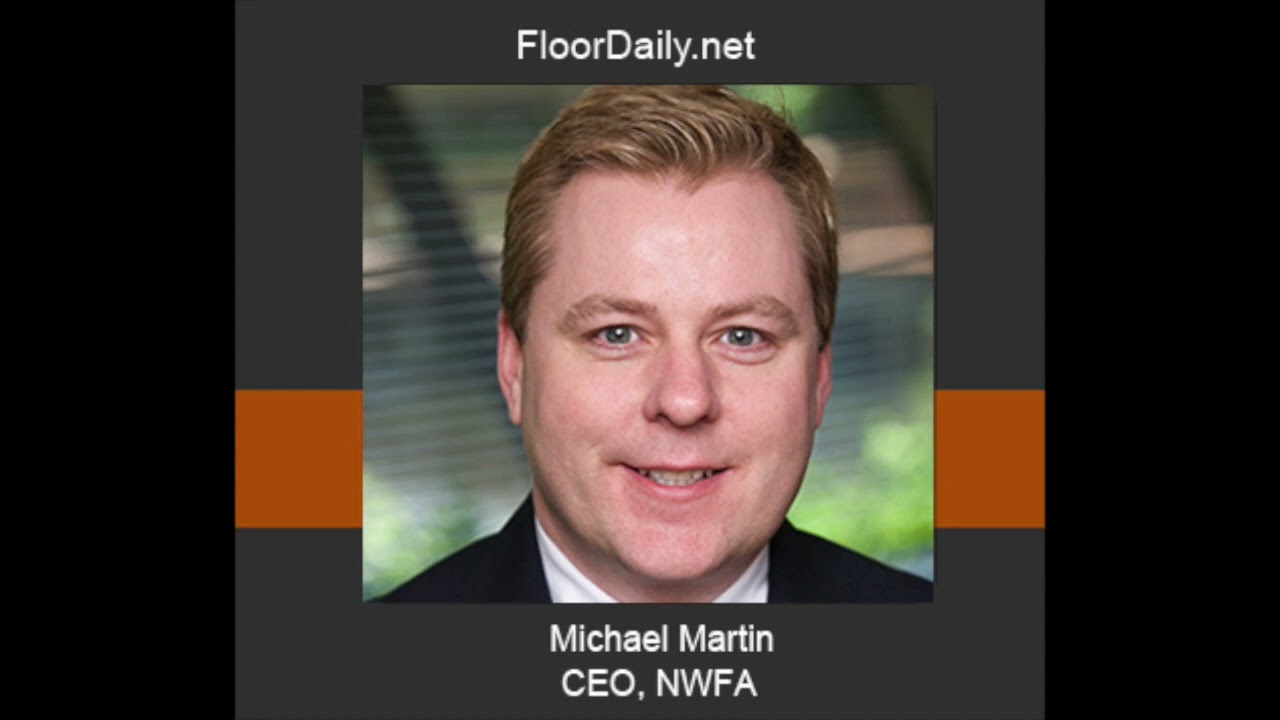 FloorDaily.net: Michael Martin Discusses the Hardwood Flooring (NWFA) Show in Milwaukee