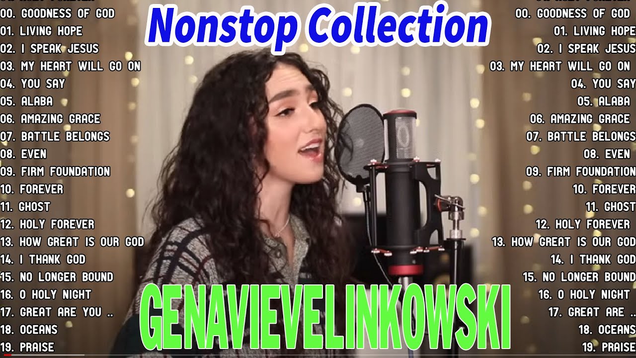 Powerful Worship Songs Of genavieve linkowski✅The Best Songs Of genavieve linkowsk The Best Songs Of