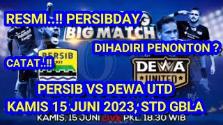 Resmi Persib Vs Dewa United Di Stadion Gbla Supporter  Kami 15 Juni L Indonesia