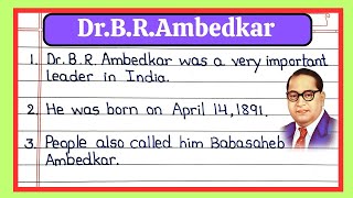 10 Lines On Dr Br Ambedkar Essay On Dr Br Ambedkar In English Few Lines On Dr Br Ambedkar