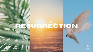 The Resurrection Changes Everything - Easter Sunday