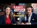 Learn English Fast with the English Learning Podcast Episode 133