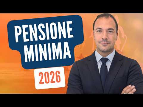 Video PENSIONE MINIMA NEL 2026: requisiti, importo e come AUMENTARLA