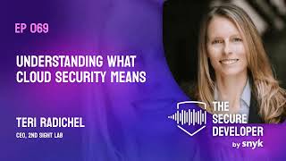 EP 069 - Understanding What Cloud Security Means With Teri Radichel