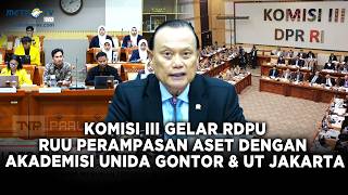 BREAKING NEWS - KOMISI III DPR RDPU DENGAN MAHASISWA BAHAS RUU PERAMPASAN ASET TERKAIT TINDAK PIDANA