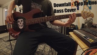 Downfall - Step In Line Bass Cover