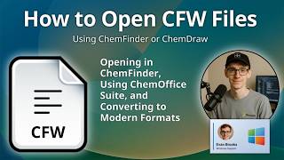 How to Open CFW Files: ChemFinder Chemical Form Guide
