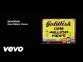 Goldfish  one million views ft john mani