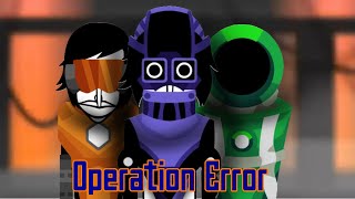 Operation Error | A Short Mechanic Mod Mix