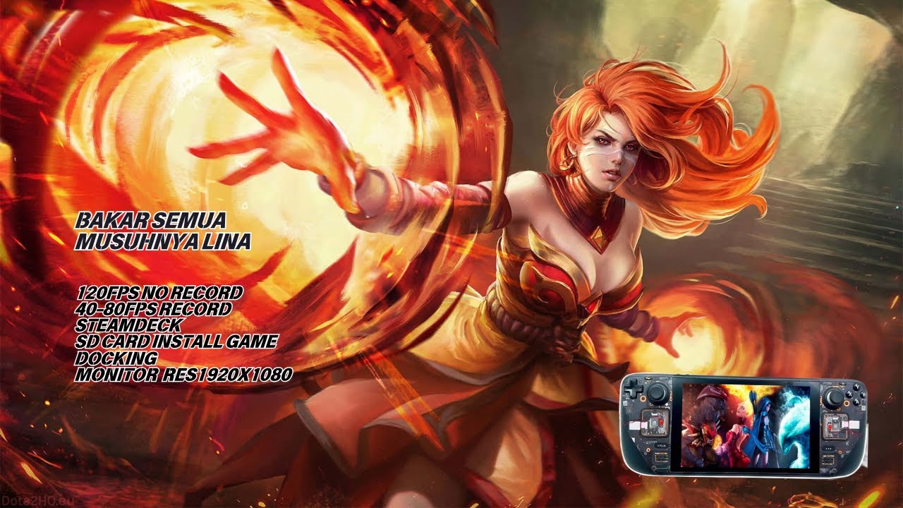LINA TUKANG BAKAR | DOTA 2 | STEAMDECK GAMEPLAY