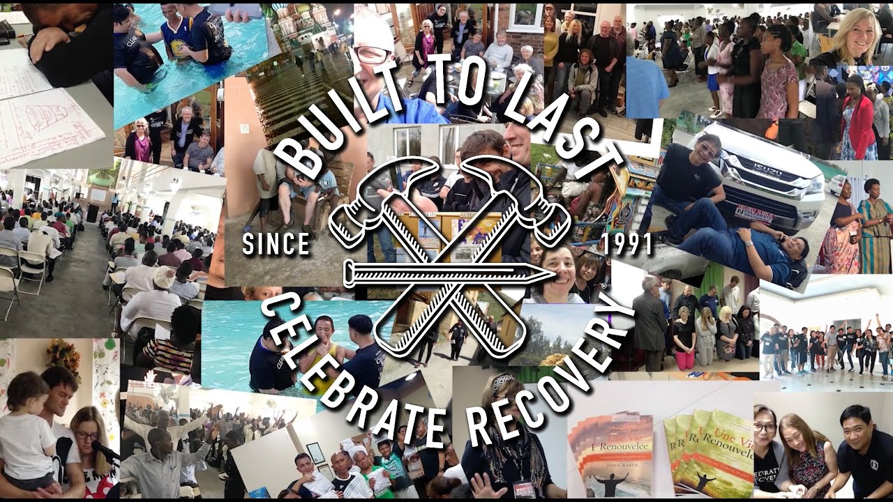celebrate-recovery-built-to-last-youtube