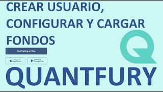 App Quantfury Oficial - Crear Usuario, Configurar Y Cargar Fondos Desde Binance