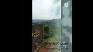 Story WA Bukit Pangonan Indah