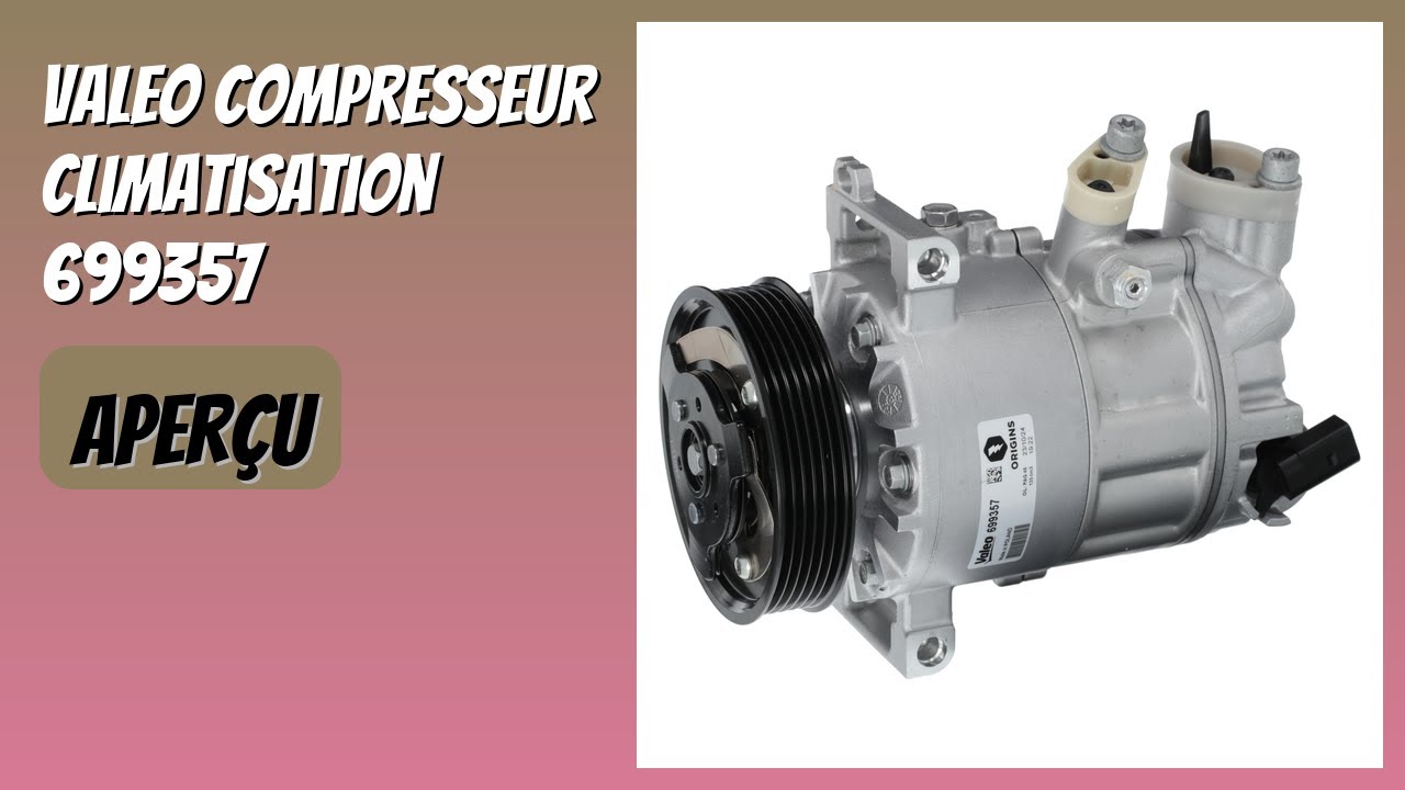 Compresseur De Climatisation Valeo 699175 - Compatible R134a, Pré-remplissage Huile PAG46, Pour Véhicules 12V - 13