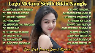 Lagu Slow Rock Melayu Terbaru 2025 - Sedih Menyayat Hati - Lagu Pop Melayu - Mengapa Harus Berpisah