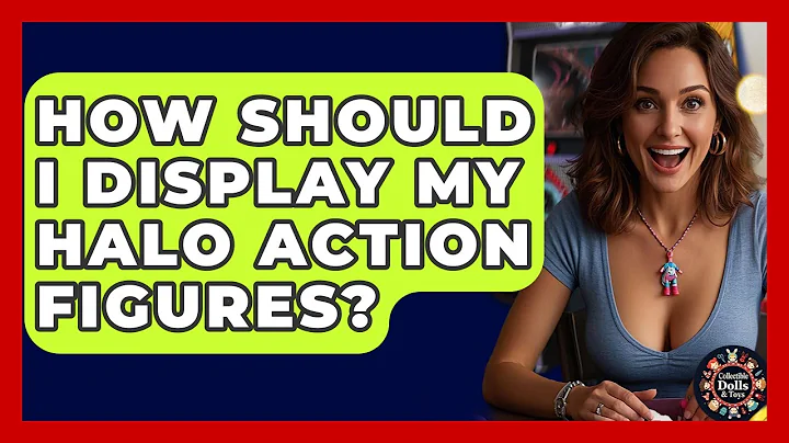How Should I Display My Halo Action Figures? - Collectible Dolls and Toys