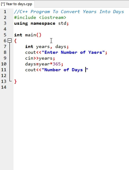 C++ Program to Convert Years into Days| Convert Years into Days in CPP ...