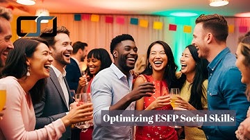 Optimizing ENFP Social Skills | CS Joseph