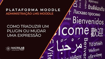 [Plataforma Moodle] Como traduzir um plugin ou mudar uma expressão