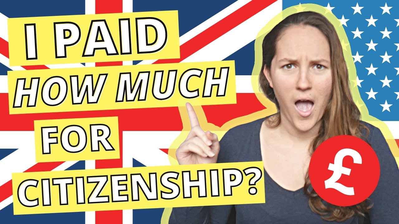 UK Citizenship Costs HOW MUCH?! // American in the UK YouTube