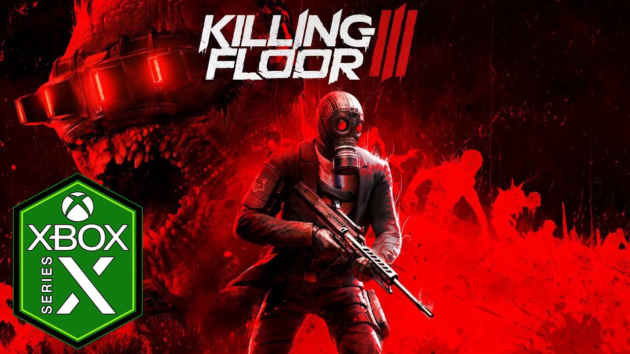 Killing Floor 3 Xbox Series X Gameplay Review [Optimized]