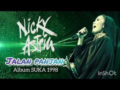 LIRIK LAGU Nicky Astria \"Jalan Panjang\"