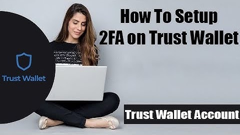 Trust Wallet Tutorial | How to Setup 2FA on Trust Wallet | Setup 2 Factor Authentication
