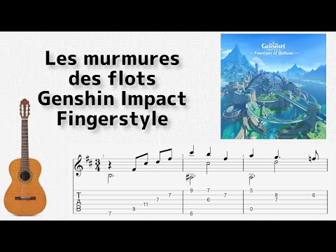 Les murmures des flots (Fingerstyle) - Genshin Impact